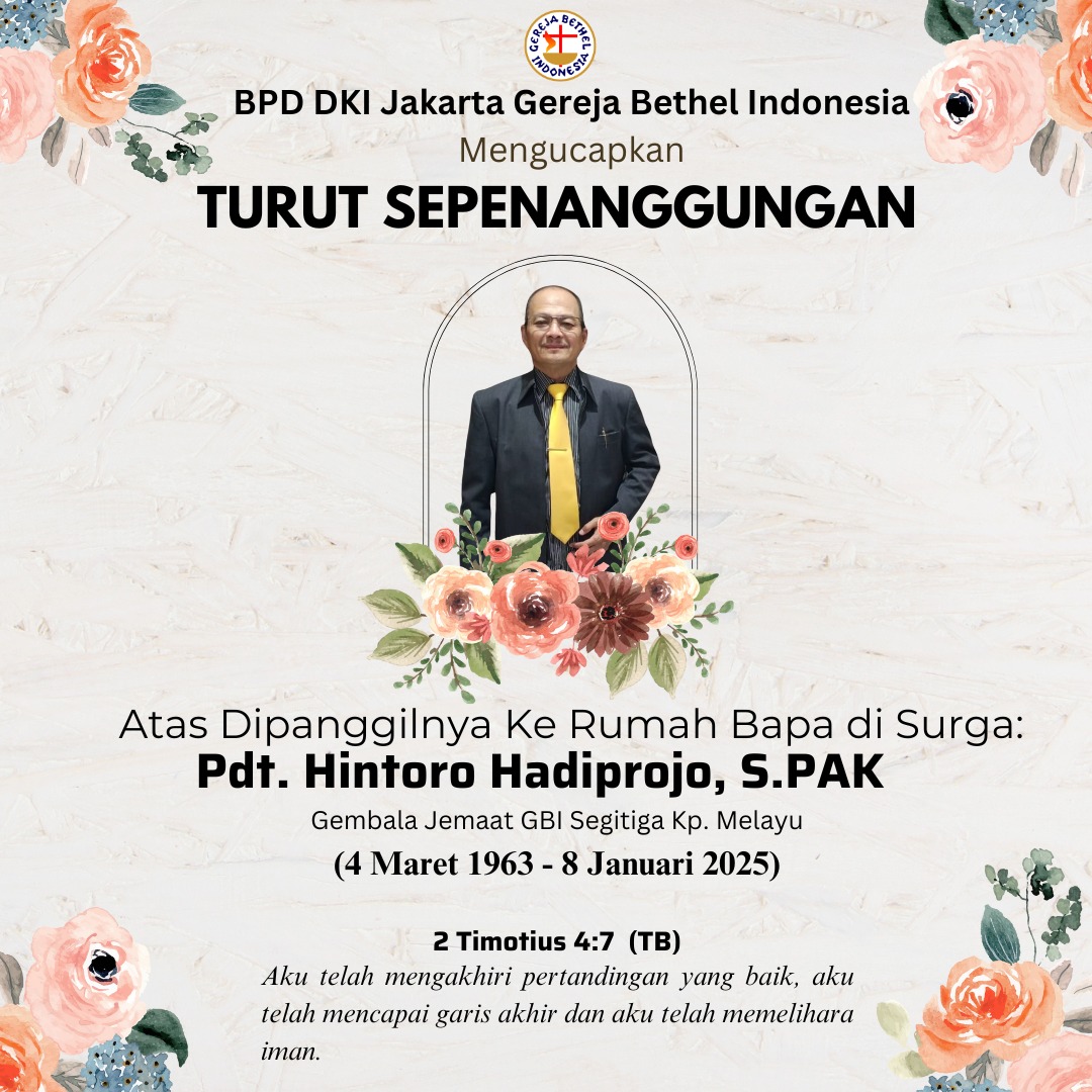 Pelayanan Kedukaan BPD GBI Jakarta untuk Alm Pdt. Hintoro Hadiprojo, SPAK