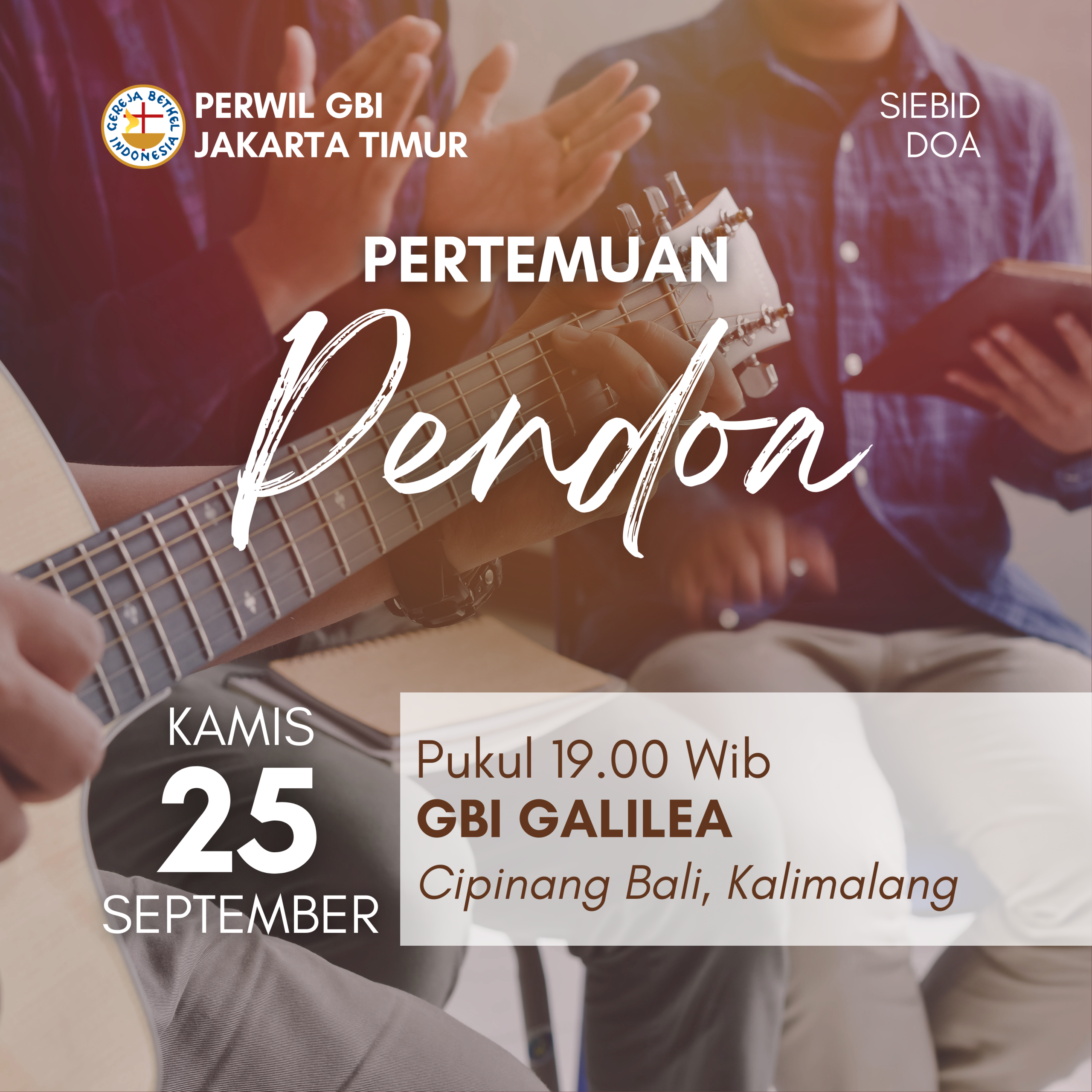 Pertemuan dan Ibadah Pendoa Perwil GBI Jakarta Timur Digelar di GBI Galilea, Kalimalang